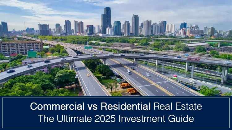 Comparison of commercial and residential real estate properties for investment in 2025