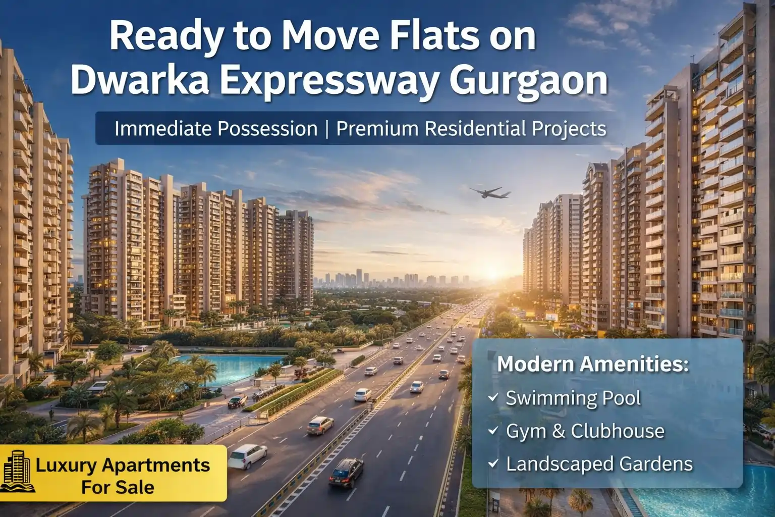 Ready to move flats on Dwarka Expressway Gurgaon with luxury apartments and immediate possession